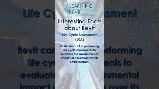 INTERESTING FACTS ABOUT REVIT | LIFE CYCLE ASSESSMENT #learningrevit #revit #bim