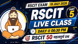 RSCIT Live Class 05 RSCIT Exam Important Questions 2026 RSCIT Computer Course RSCIT Exam 19 July 26