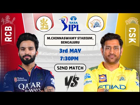 RCB vs CSK Today Match Prediction | Royal Challengers Bengaluru vs Chennai Super Kings IPL 2025 52nd