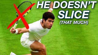 Why Does Alcaraz, the Master of Versatility, Underutilize the Backhand Slice?
