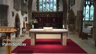 Sung Eucharist for Palm Sunday: 29 March 2026