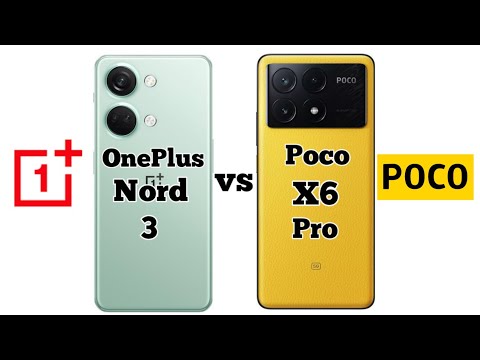 OnePlus Nord 3 vs Poco X6 Pro Comparison Before You Buy