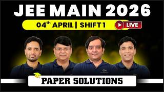 JEE Main 2026 (4th April, Shift 1) Live Paper Solutions & Difficulty Analysis