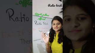Ratio trick #easymathstricks #mathsteachers #mathsstudents #shorts