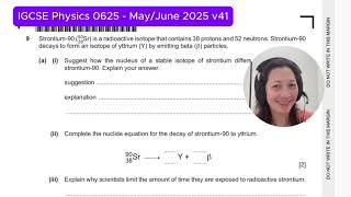 PYQ discussion: May/June 2025 v41 Question 9 (Nuclear Physics) - IGCSE Physics - Physics Rox