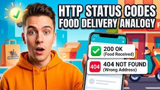 HTTP Status Codes Explained with Food Delivery App Analogy 🍔 | Easy Tech for Beginners