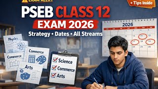 PSEB Class 12 Board Exam Strategy 2026: Blueprints, Dates & Tips for All Stream  #punjabboard #pseb