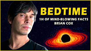 1+ Hour of Mind-Blowing Facts About the Universe with Brian Cox to Fall Asleep Fast (Part 2)