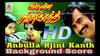 Anbulla Rajinikanth Hd Movie1080 BGM..