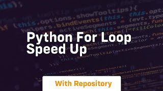 python for loop speed up