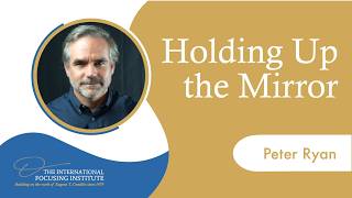 Holding Up the Mirror: Peter Ryan
