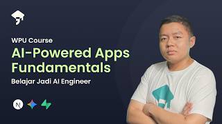 LAUNCHING COURSE AI POWERED APPS FUNDAMENTALS di @WPUCOURSE 🥳​