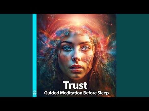 Trust: Guided Meditation Before Sleep (feat. Jess Shepherd)