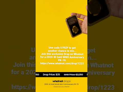 Use code 57RZP to win 2020-W Gold WWII Anniversary #coins PR-70.https://www.whatnot.com/drop/1223