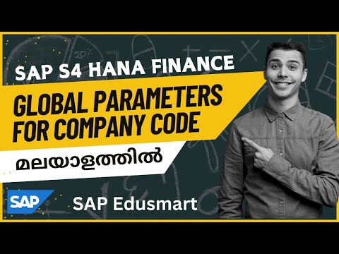 Global Parameters for Company code | FI Global Settings | SAP S4 Hana Finance | Class - 15