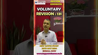 Voluntary Revision :131 | CA INTER | BY CA RAJIV SINGH @toppersclasses2523  #caclasses