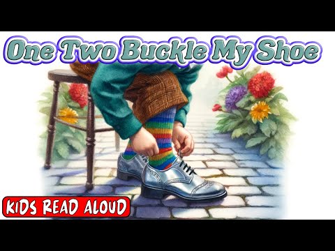 Kids Read Aloud | One Two Buckle My Shoe | Bedtime Fairytale Stories | English Nursery Rhyme