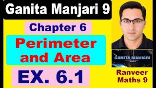Class 9 Maths Exercise 6.1 | Ganita Manjari Ex 6.1 | Measuring Space, Perimeter and Area | NCERT ...