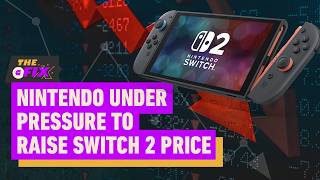 Nintendo Facing Pressure from Shareholders to Raise Switch 2 Price - IGN Daily Fix