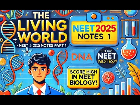 Living World NEET 2025 Notes Part 1