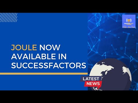 The News: SAP SuccessFactors now embedded with Joule, watch the SAP demo