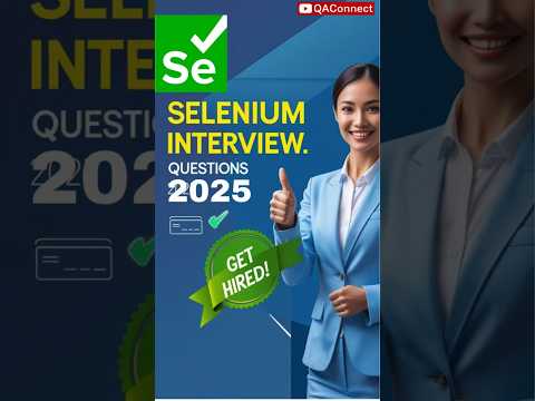 Selenium Interview Questions That Will Get You Hired in 2025