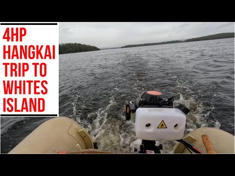 Cruising to White's Island: Hangkai 4HP Outboard Maiden Voyage