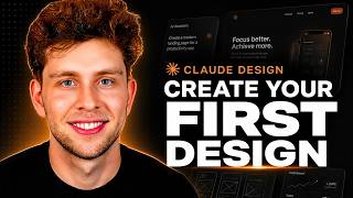Creating Your First Designs with Claude Design (Beginner Tutorial)