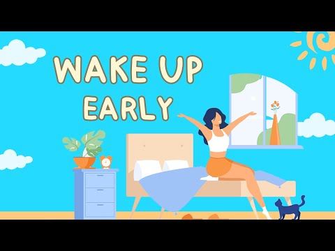 How To Wake Up EARLY And Feel AMAZING