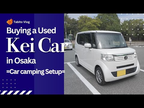 Buying a Used Kei Car | Car Camping Setup & Overnight Stay in Osaka