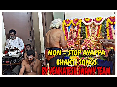 NonStop Ayyappa Devotional Songs By Venkatesh Swami and Team|  Swamiye Saranam Ayyappa | Live