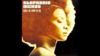 Stephanie McKay - Tell It Like It Is