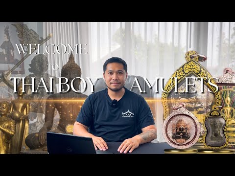 Welcome to Thai Boy Amulets | Most trusted Thai amulets dealer.