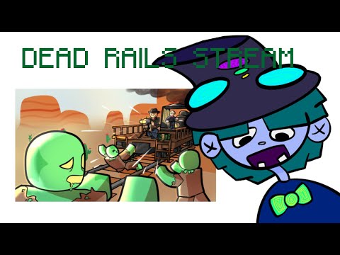 DEAD RAILS STREAM! (WITH MIC) 🇸🇪🇸🇪