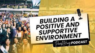 Cultivating An Ideal Workplace: Building A Positive and Supportive Environment