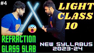 LIGHT Class 10 | Part 4 | Chapter 9 | REFRACTION THROUGH GLASS SLAB #light #mirror #refraction