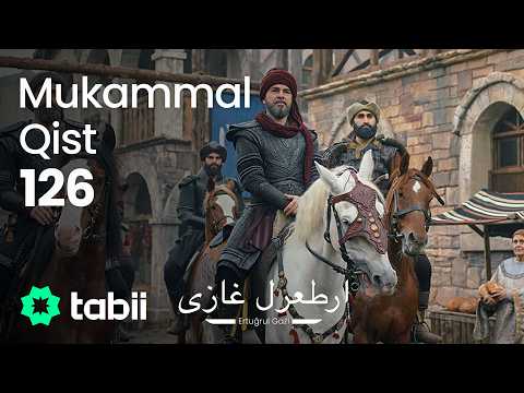 Ertuğrul Gazi | Mukammal Qist 126