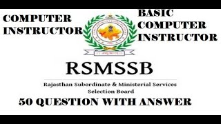 TOP 50 QUESTION WITH ANSWER FOR COMPUTER INSTRUCTOR & BASIC COMPUTER INSTRUCTOR