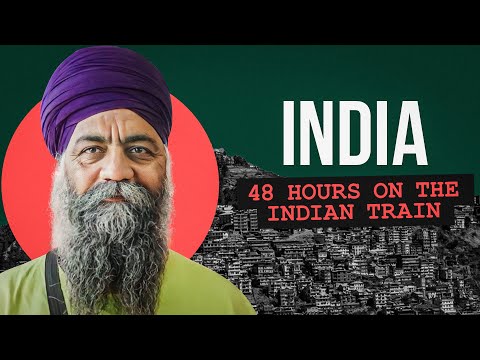 The most humiliating experience, 48 hours on the Indian train. India.
