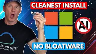 The BEST Windows 11 Install EVER! NO BLOATWARE or Ai