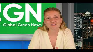 Global Green News Headlines - Episode 1