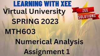 MTH603 Assignment 1 Spring 2023 Virtual University of Pakistan