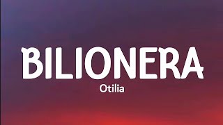 otilia - Bilionera (lyrics)