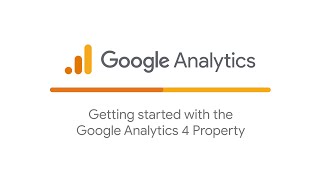 Getting started with the Google Analytics property
