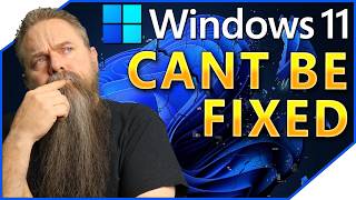 Why Microsoft Can't Actually Fix Windows 11