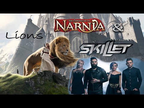 Lions: Skillet-Narnia Mashup