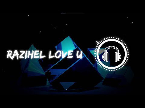 Razihel Love You [Das Music Realease]