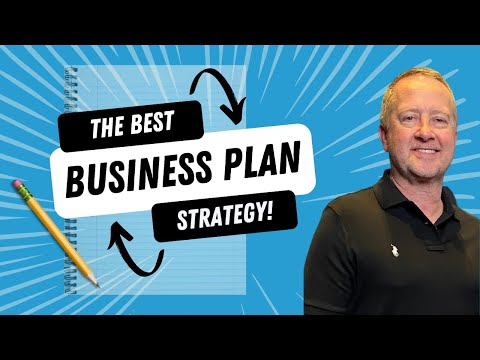The Best Strategy for Writing Your Business Plan!