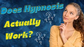 Does Hypnosis Actually Work