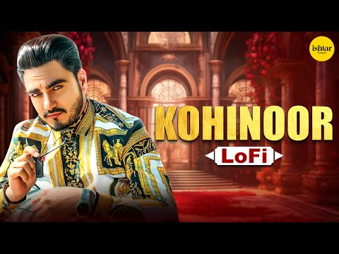 Kohinoor (LoFi Version) | Kulwinder Billa | The Boss | Soothing Punjabi Beats
